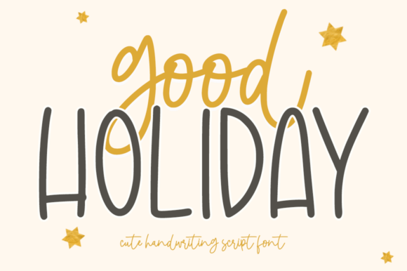 Good Holiday: The Script Font That Feels Like a Handwritten Letter