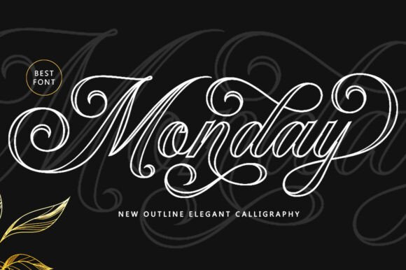 Monday Outline: Blending Classic Elegance with Modern Script